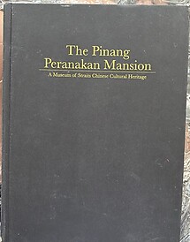 The Pinang Peranakan Mansion - Chan Suan Choo